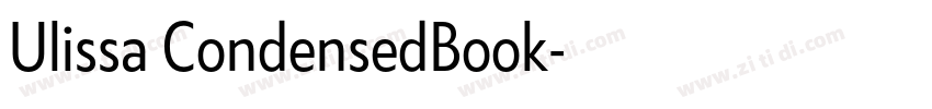 Ulissa CondensedBook字体转换 Ulissa CondensedBook字体转换
